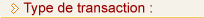 Transaction type